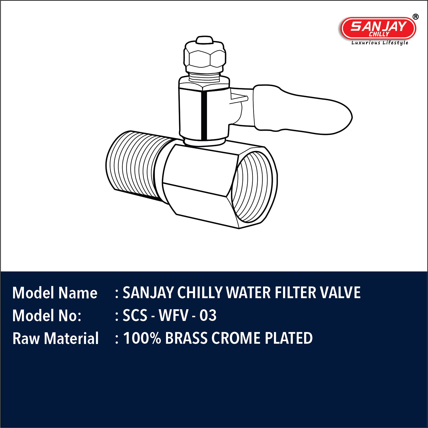 Sanjay Chilly Water Filter Valve