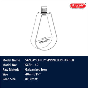 Sanjay Chilly Sprinkler Hanger