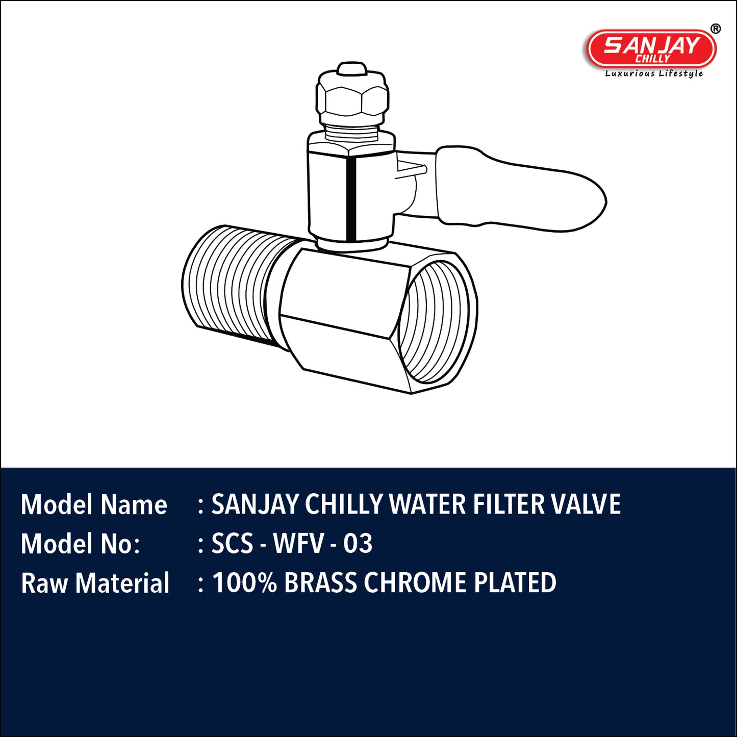 Sanjay Chilly Water Filter Valve
